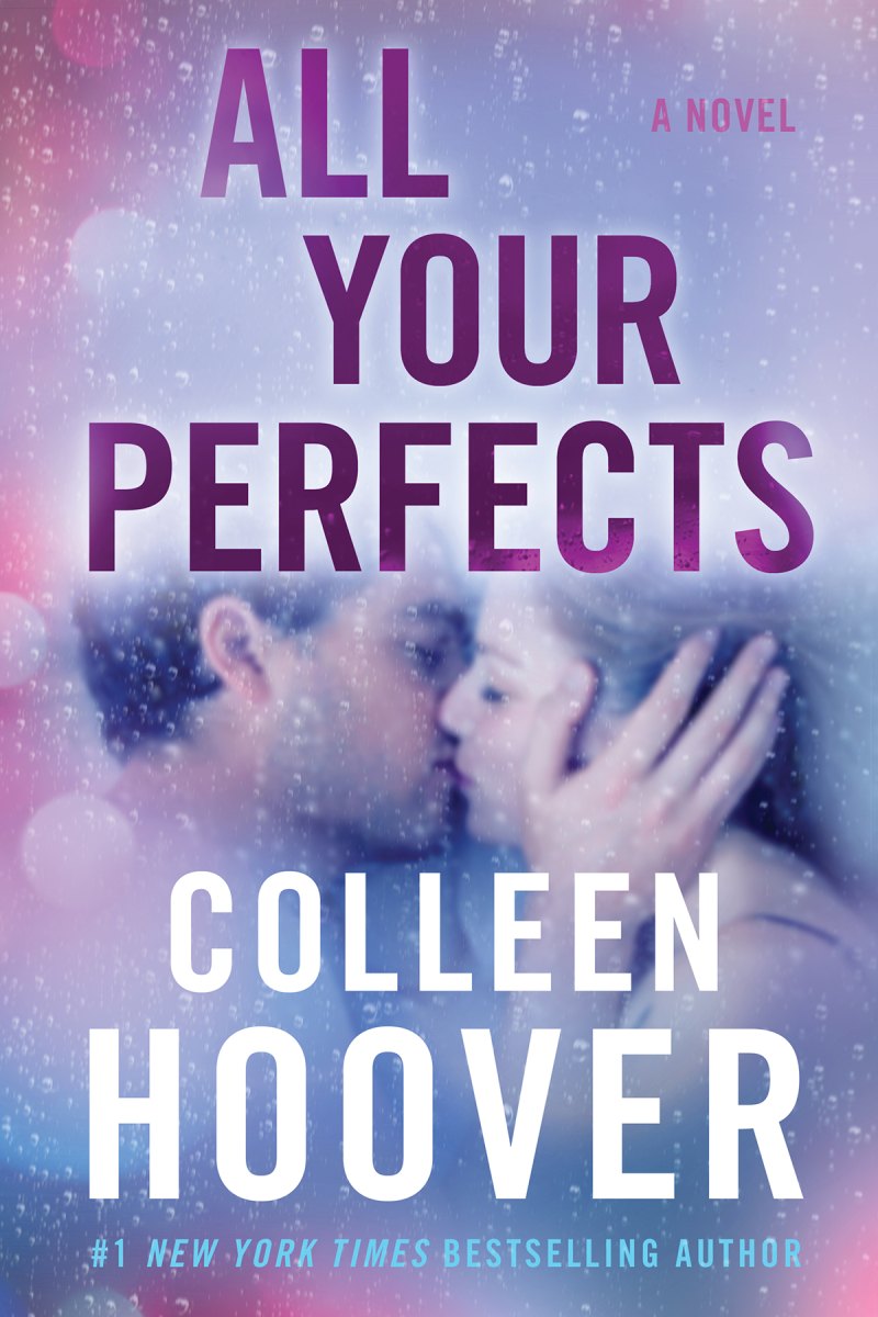 Colleen Hoover Reveals Cover and Excerpt of ‘All Your Perfects’