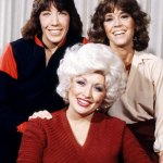 Jane Fonda Lily Tomlin Show Support for Jennifer Aniston 9 to 5 Remake Dolly Parton