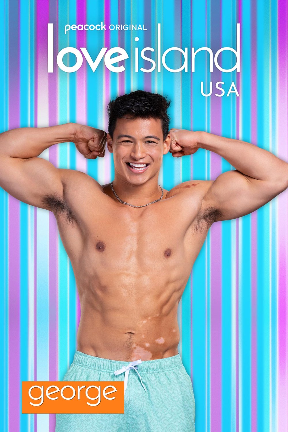 Meet the new Love Island USA Season 6 Bombs Are Coming to Casa Amor LoveIsland_S6_GEORGE_CharacterPortrait_4000x6000_Text_ 131